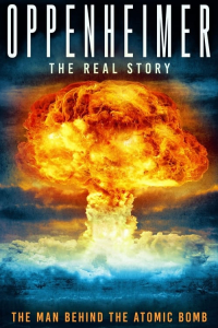 Nonton Oppenheimer: The Real Story (2023) Sub Indo di Lk21 Poster