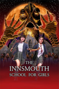 Nonton The Innsmouth School for Girls (2023) Sub Indo di Lk21 Poster