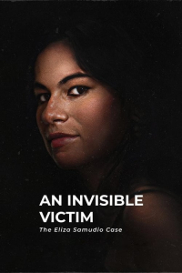 Nonton An Invisible Victim: The Eliza Samudio Case (2024) Sub Indo di Lk21 Poster