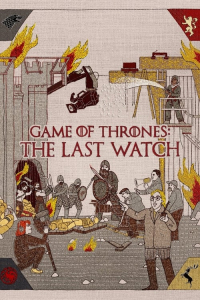 Nonton Game of Thrones: The Last Watch (2019) Sub Indo di Lk21 Poster