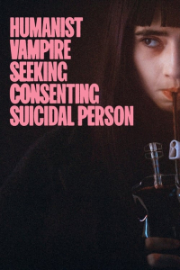 Nonton Humanist Vampire Seeking Consenting Suicidal Person (2023) Sub Indo di Lk21 Poster