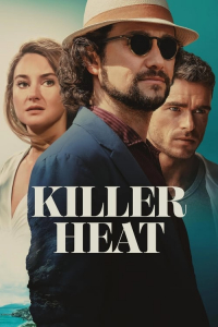 Nonton Killer Heat (2024) Sub Indo di Lk21 Poster