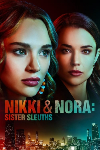 Nonton Nikki & Nora: Sister Sleuths (2022) Sub Indo di Lk21 Poster