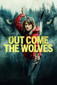 Nonton Out Come the Wolves (2024) Sub Indo di Lk21 Poster