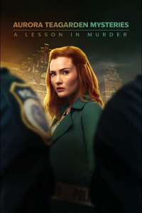 Nonton Aurora Teagarden Mysteries: A Lesson in Murder (2024) Sub Indo di Lk21 Poster