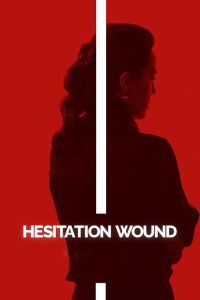 Nonton Hesitation Wound (2024) Sub Indo di Lk21 Poster