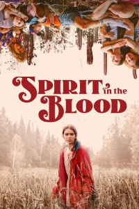 Nonton Spirit in the Blood (2024) Sub Indo di Lk21 Poster