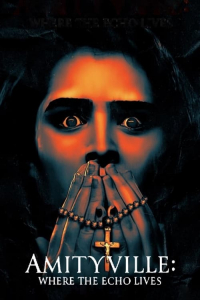 Nonton Amityville: Where the Echo Lives (2024) Sub Indo di Lk21 Poster