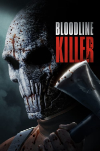 Nonton Bloodline Killer (2024) Sub Indo di Lk21 Poster