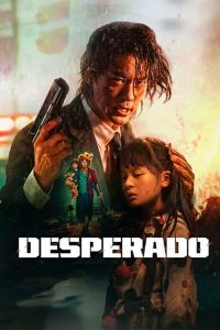 Nonton Desperado (2024) Sub Indo di Lk21 Poster