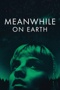 Nonton Meanwhile on Earth (2024) Sub Indo di Lk21 Poster