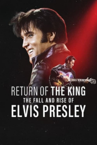 Nonton Return of the King: The Fall and Rise of Elvis Presley (2024) Sub Indo di Lk21 Poster
