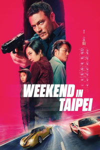 Nonton Weekend in Taipei (2024) Sub Indo di Lk21 Poster