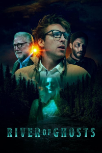 Nonton River of Ghosts (2024) Sub Indo di Lk21 Poster