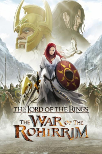 Nonton The Lord of the Rings: The War of the Rohirrim (2024) Sub Indo di Lk21 Poster