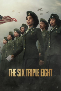 Nonton The Six Triple Eight (2024) Sub Indo di Lk21 Poster