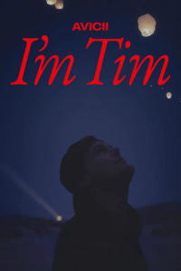 Nonton Avicii - I'm Tim (2024) Sub Indo di Lk21 Poster