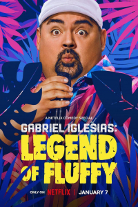 Nonton Gabriel Iglesias: Legend of Fluffy (2025) Sub Indo di Lk21 Poster