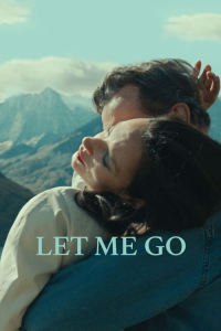 Nonton Let Me Go (2023) Sub Indo di Lk21 Poster