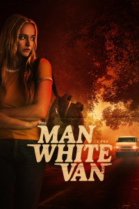 Nonton The Man in the White Van (2024) Sub Indo di Lk21 Poster