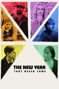 Nonton The New Year That Never Came (2024) Sub Indo di Lk21 Poster