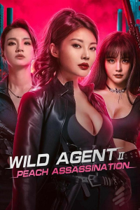 Nonton Wild Agent 2: Peach Assassination (2024) Sub Indo di Lk21 Poster