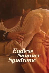 Nonton Endless Summer Syndrome (2023) Sub Indo di Lk21 Poster