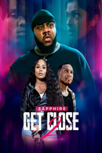 Nonton Get Close 2 (2024) Sub Indo di Lk21 Poster