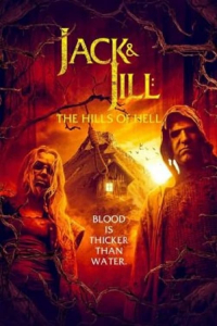 Nonton Jack & Jill: The Hills of Hell (2022) Sub Indo di Lk21 Poster