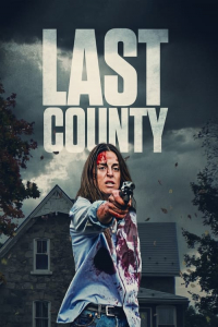 Nonton Last County (2024) Sub Indo di Lk21 Poster