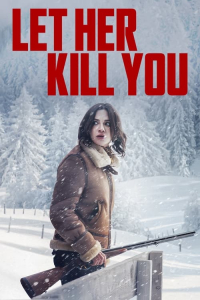 Nonton Let Her Kill You (2023) Sub Indo di Lk21 Poster