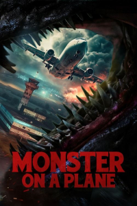 Nonton Monster on a Plane (2024) Sub Indo di Lk21 Poster