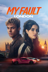 Nonton My Fault: London (2025) Sub Indo di Lk21 Poster