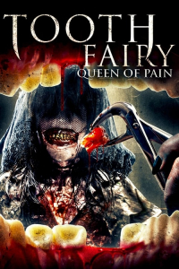 Nonton Tooth Fairy Queen of Pain (2022) Sub Indo di Lk21 Poster