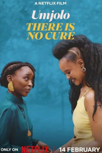 Nonton Umjolo: There Is No Cure (2025) Sub Indo di Lk21 Poster