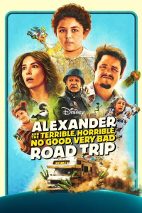 Nonton Alexander and the Terrible, Horrible, No Good, Very Bad Road Trip (2025) Sub Indo di Lk21 Poster