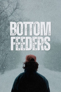 Nonton Bottom Feeders (2024) Sub Indo di Lk21 Poster
