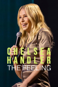 Nonton Chelsea Handler: The Feeling (2025) Sub Indo di Lk21 Poster