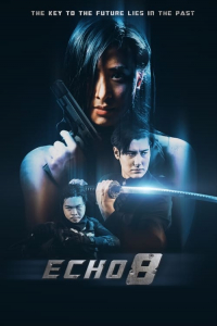 Nonton Echo 8 (2024) Sub Indo di Lk21 Poster