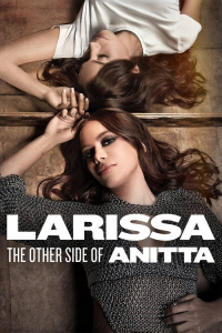 Nonton Larissa: The Other Side of Anitta (2025) Sub Indo di Lk21 Poster