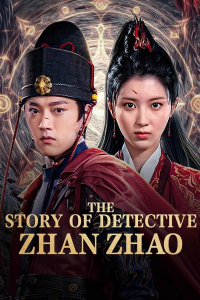 Nonton The Story of Detective Zhan Zhao (2025) Sub Indo di Lk21 Poster