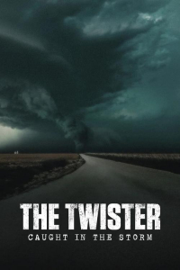 Nonton The Twister: Caught in the Storm (2025) Sub Indo di Lk21 Poster