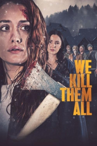 Nonton We Kill Them All (2025) Sub Indo di Lk21 Poster
