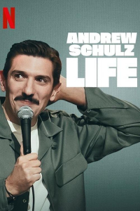 Nonton Andrew Schulz: Life (2025) Sub Indo di Lk21 Poster