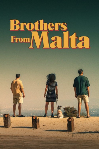 Nonton Brothers from Malta (2022) Sub Indo di Lk21 Poster
