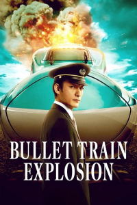 Nonton Bullet Train Explosion (2025) Sub Indo di Lk21 Poster