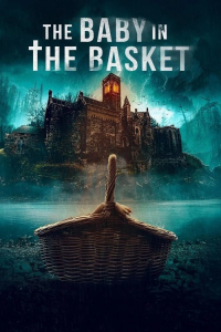 Nonton The Baby in the Basket (2025) Sub Indo di Lk21 Poster