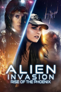 Nonton Alien Invasion: Rise of the Phoenix (2025) Sub Indo di Lk21 Poster