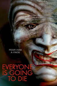 Nonton Everyone Is Going to Die (2025) Sub Indo di Lk21 Poster