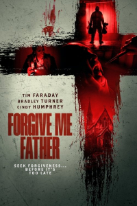 Nonton Forgive Me Father (2024) Sub Indo di Lk21 Poster